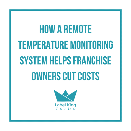 How a Remote Temperature Monitoring System Helps Franchise Owners Cut Costs